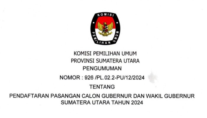 KPU Provinsi Sumatera Utara Umumkan Pendaftaran Pasangan Calon Gubernur dan Wakil Gubernur