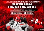 AMSUB Rencanakan Aksi 500 Mahasiswa di Medan, Enam Tuntutan Soroti Dua Tahun Pemerintahan Prabowo-Gibran